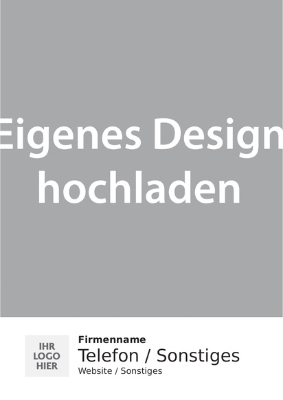 Designvorschau für Designgalerie: Allwetterplakate, A2 (420 x 594 mm) 
