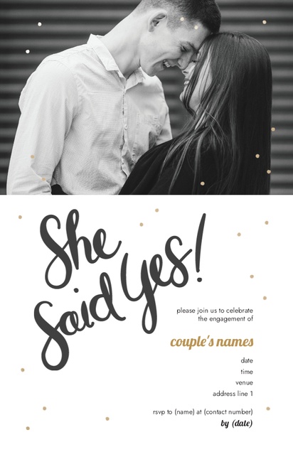 A she said yes engagement party invite black cream design for Wedding with 1 uploads
