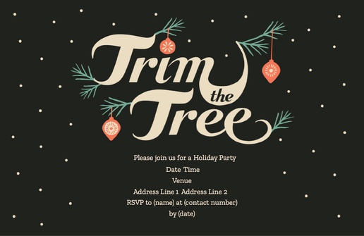 A tree trimming holiday party black gray design for General Party